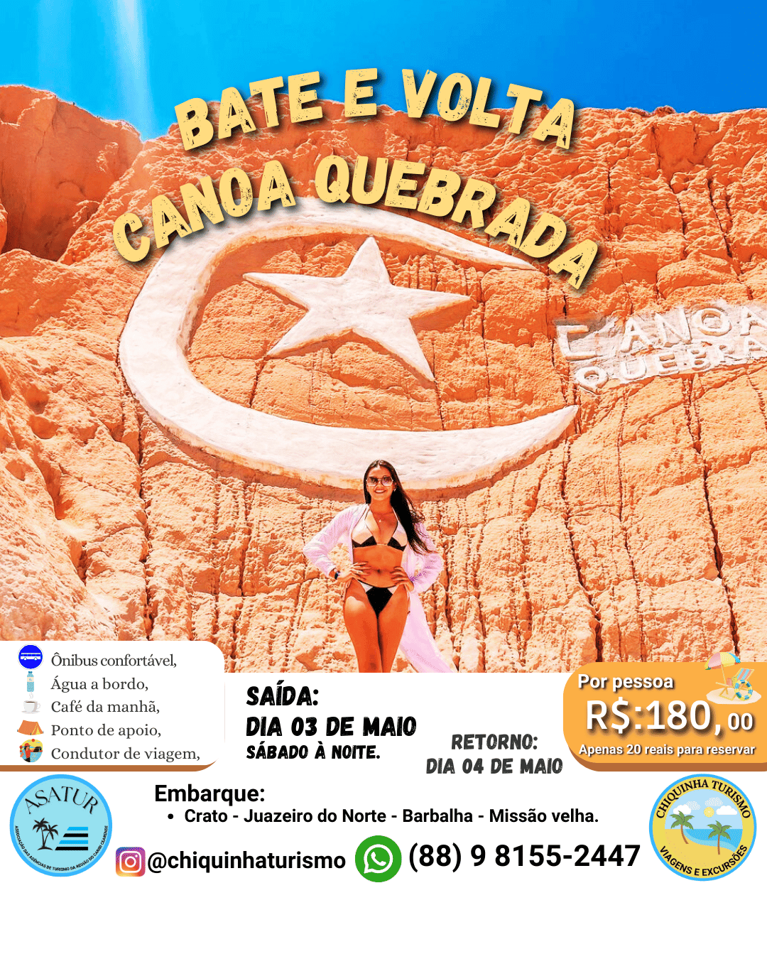 Bate e volta para Canoa Quebrada dia 03 de Maio.